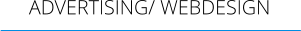 ADVERTISING/ WEBDESIGN